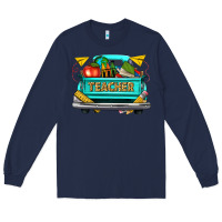 Navy teacher truck Long Sleeve Tee - texasbilliewilder