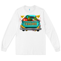 White teacher truck Long Sleeve Tee - texasbilliewilder