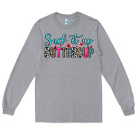 Heather Grey suck it up buttercup Long Sleeve Tee - Zillion Design Studio