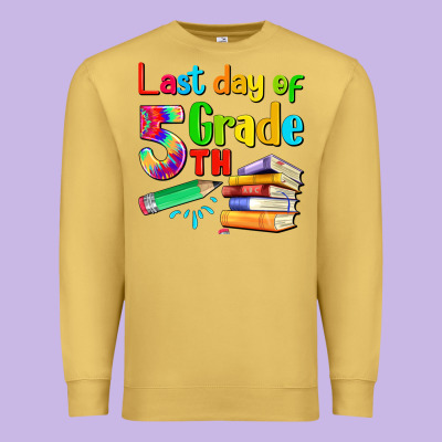 Last Day Of Fifth Grade Premium Sweatshirt Designed By Artiststas