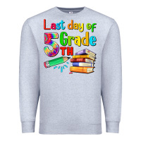 Heather Grey last day of fifth grade Premium Sweatshirt - Artiststas