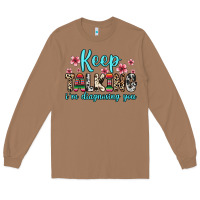 Toasted Coconut keep talking i m diagnosing you Long Sleeve Tee - Zillion Design Studio