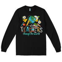 Black teachers change the world Long Sleeve Tee - texasbilliewilder
