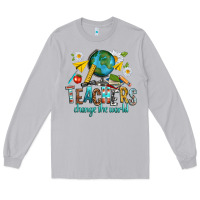 Moon Dust teachers change the world Long Sleeve Tee - texasbilliewilder