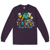 Plum teachers change the world Long Sleeve Tee - texasbilliewilder