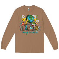 Toasted Coconut teachers change the world Long Sleeve Tee - texasbilliewilder