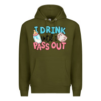 Army Green i drink until i pass out baby Premium Hoodie - MaliasSmallBusiness