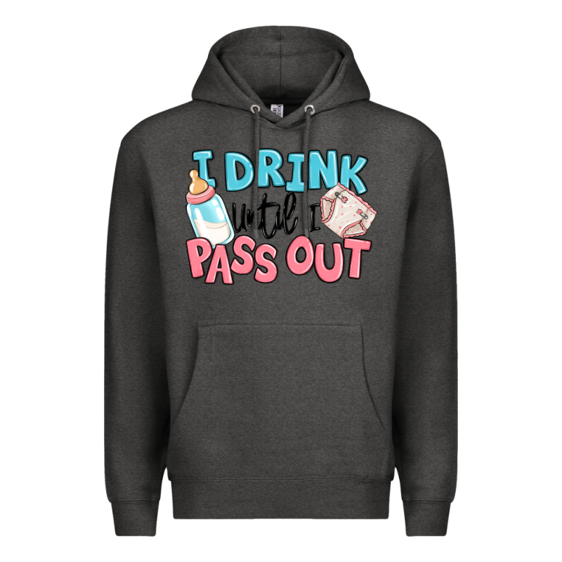 I Drink Until I Pass Out Baby Premium Hoodie by MaliasSmallBusiness | Teevron