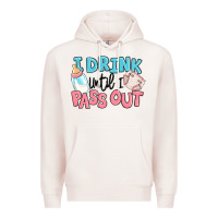 Pale Pink i drink until i pass out baby Premium Hoodie - MaliasSmallBusiness