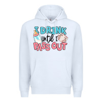 White i drink until i pass out baby Premium Hoodie - MaliasSmallBusiness