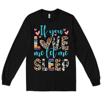 Black if you love me let me sleep Long Sleeve Tee - Zillion Design Studio