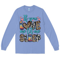 Colony Blue if you love me let me sleep Long Sleeve Tee - Zillion Design Studio