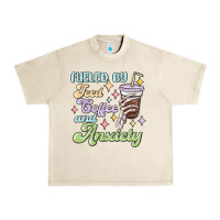 Sandshell fueled by iced coffee and anxiety Urban Heavy Tee - MaliasSmallBusiness