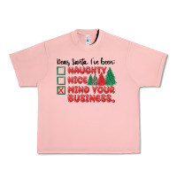 Salmon dear santa ive been Urban Heavy Tee - MaliasSmallBusiness