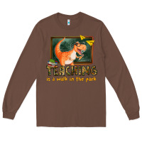 Chestnut teaching is a walk in the park Long Sleeve Tee - texasbilliewilder