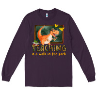 Plum teaching is a walk in the park Long Sleeve Tee - texasbilliewilder