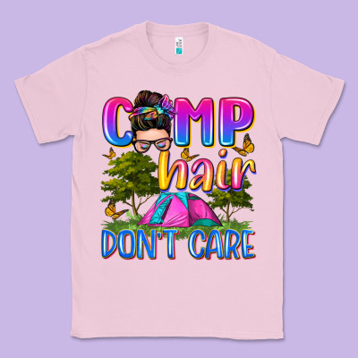 Camp Hair Don't Care Classic Tee Designed By Zillion Design Studio