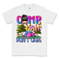 White camp hair don't care Classic Tee - Zillion Design Studio