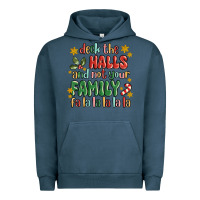 Pigment Midnight Navy deck the halls and not your family fa la la la laa Urban Hoodie - MaliasSmallBusiness