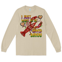 Mushroom mardi gras i just want to be loved bayou crawfish Long Sleeve Tee - RanaPortraitStore