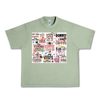 Oil Green funny coffee quotes Urban Heavy Tee - MaliasSmallBusiness