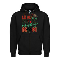 Black loud and proud wrestling mom Zipper Hoodie - Zillion Design Studio