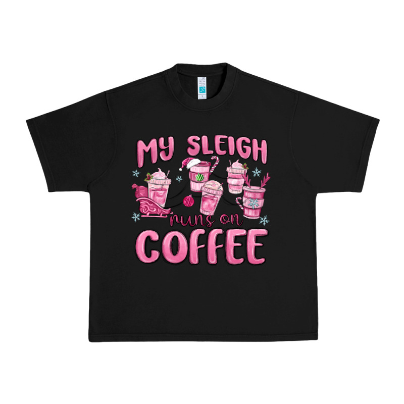 My Sleigh Runs On Coffee Urban Heavy Tee by MaliasSmallBusiness | Teevron