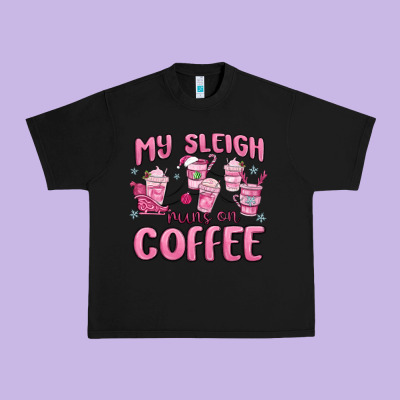 Urban Heavy Tee my sleigh runs on coffee