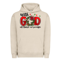 Pigment French Oak with god all things are possible Urban Hoodie - MaliasSmallBusiness
