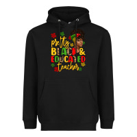 Black pretty black and educated teacher Heavyweight Hoodie - Artiststas