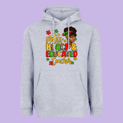 Pretty Black And Educated Teacher Heavyweight Hoodie Designed By Artiststas