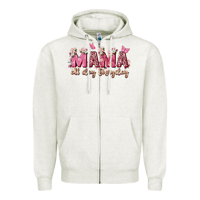 Mama All Day Everyday Zipper Hoodie by Zillion Design Studio | Teevron