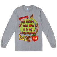 Heather Grey the future of the world is in my classroom Long Sleeve Tee - texasbilliewilder