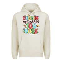 Oatmeal Heather buggin my teacher for 100 days Premium Hoodie - MaliasSmallBusiness
