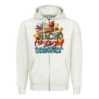 Oatmeal Heather nacho average teacher Zipper Hoodie - CTS Tumbler Store