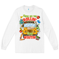 White they see me rolling they waiting Long Sleeve Tee - texasbilliewilder
