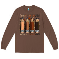 Chestnut teach love inspire motivation lead encourage Long Sleeve Tee - Zillion Design Studio
