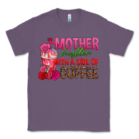 Lavender mother hustler wt a side of coffee Classic Tee - texasbilliewilder