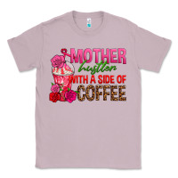 Lilac mother hustler wt a side of coffee Classic Tee - texasbilliewilder