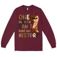Burgundy one month can't hold our history Long Sleeve Tee - Zillion Design Studio
