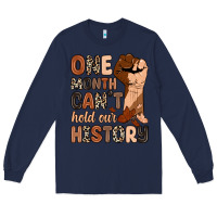 Navy one month can't hold our history Long Sleeve Tee - Zillion Design Studio