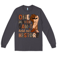 Smoke one month can't hold our history Long Sleeve Tee - Zillion Design Studio