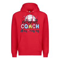 Red volleyball coach all day every day Premium Hoodie - MaliasSmallBusiness