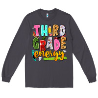 Smoke third grade energy Long Sleeve Tee - texasbilliewilder
