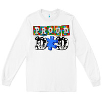 White proud dad Long Sleeve Tee - AdoDesignShop