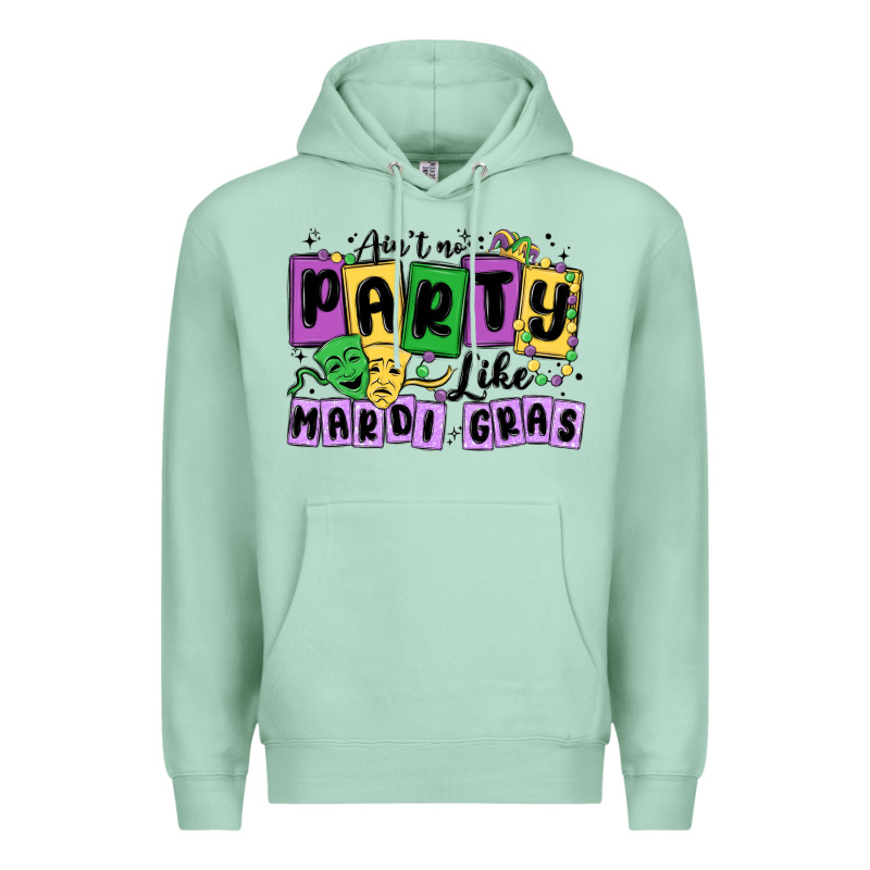 Aint No Party Like Mardi Gras Premium Hoodie by MaliasSmallBusiness | Teevron