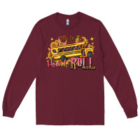 Burgundy this is how i roll Long Sleeve Tee - texasbilliewilder