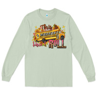Matcha this is how i roll Long Sleeve Tee - texasbilliewilder