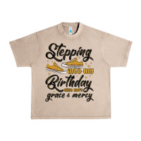 French Oak stepping into my birthday with god s grace and mer Urban Heavy Tee - MaliasSmallBusiness