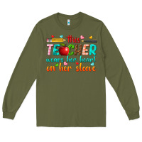 Army Green this teacher wears her heart on her sleeve Long Sleeve Tee - texasbilliewilder